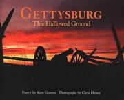 Gettysburg by Kent Gramm, Chris Heisey