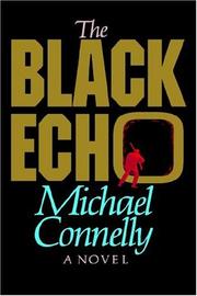 The black echo by Michael Connelly