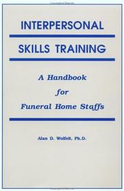 Cover of: Interpersonal skills training: a handbook for funeral service staffs