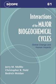 Interactions of the major biogeochemical cycles : global change and human impacts
