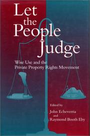 Cover of: Let the people judge by edited by John D. Echeverria and Raymond Booth Eby.