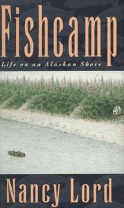 Cover of: Fishcamp by Nancy Lord