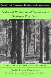 Ecological restoration of southwestern Ponderosa pine forests