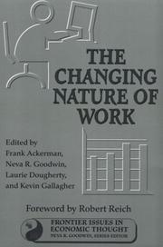 The changing nature of work by Frank Ackerman