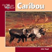 Cover of: Caribou (Our Wild World)