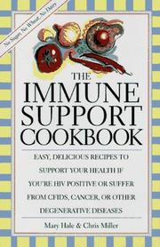 The immune support cookbook by Mary Hale