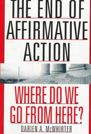 The end of affirmative action by Darien A. McWhirter