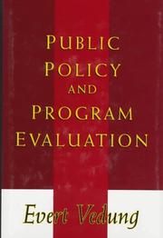 Public Policy and Program Evaluation by Evert Vedung