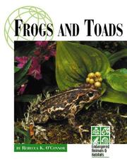 Cover of: Endangered Animals and Habitats - Frogs and Toads (Endangered Animals and Habitats) by Rebecca O'Connor