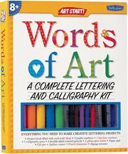 Cover of: Words of Art: A Complete Lettering and Calligraphy Kit
