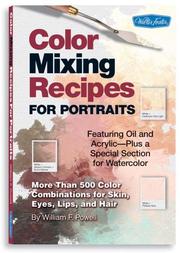 Color Mixing Recipes for Portraits by William F. Powell