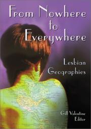 Cover of: From Nowhere to Everywhere: Lesbian Geographies
