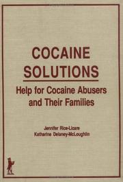 Cocaine solutions by Jennifer Rice-Licare