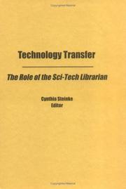 Cover of: Technology transfer: the role of the sci-tech librarian