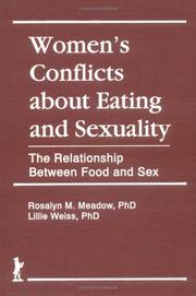 Women's conflicts about eating and sexuality by Rosalyn M. Meadow