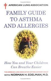 Cover of: Family guide to asthma and allergies by The American Lung Association Asthma Advisory Group, with Norman H. Edelman.