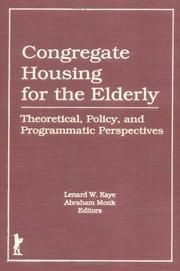 Congregate housing for the elderly : theoretical, policy, and programmatic perspectives