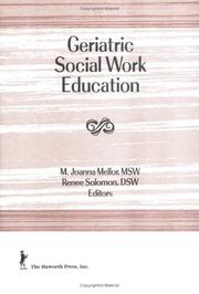 Cover of: Geriatric Social Work Education (Journal of Gerontological Social Work) (Journal of Gerontological Social Work)