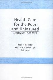 Cover of: Health care for the poor and uninsured: strategies that work