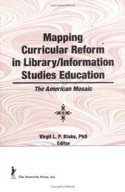 Cover of: Mapping Curricular Reform in Library/Information Studies Education by Virgil L. P. Blake