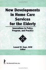 Cover of: New developments in home care services for the elderly: innovations in policy, program, and practice