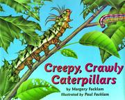 Creepy, Crawly Caterpillars by Margery Facklam