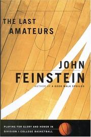 Cover of: The Last Amateurs: playing for glory and honor in Division I college basketball