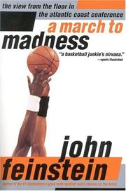 Cover of: A march to madness: the view from the floor in the Atlantic Coast Conference