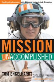 Cover of: Mission Unaccomplished by Tom Engelhardt