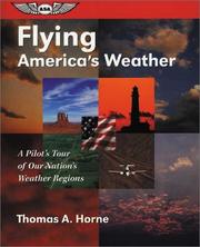 Cover of: Flying America's Weather: A Pilot's Tour of Our Nation's Weather Regions (Focus Series)