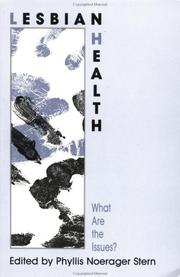 Cover of: Lesbian Health: What Are The Issues? (Applied Psychology: Social Issues & Questions) by Phyllis Stern