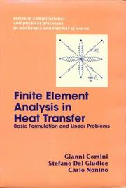 Finite element analysis in heat transfer : basic formulation and linear problems