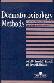 Dermatotoxicology methods : the laboratory worker's vade mecum