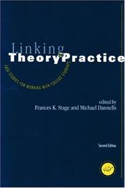 Cover of: Linking theory to practice by edited by Frances K. Stage, Michael Dannells.