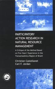 Participatory action research in natural resource management : a critique of the method based on five years' experience in the Transamazônica Region of Brazil