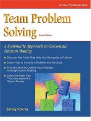 Cover of: Team problem solving: reaching decisions systematically