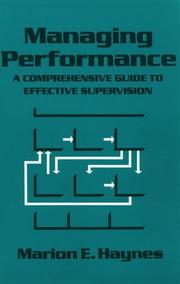Cover of: Managing performance by Marion E. Haynes
