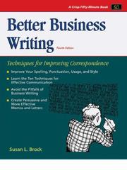 Cover of: Better business writing by Susan L. Brock
