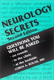 Cover of: Neurology secrets: questions you will be asked-- on rounds, in the clinic, at the bedside