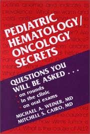 Pediatric Hematology/Oncology Secrets by Michael A. Weiner