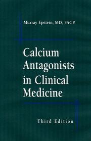 Cover of: Calcium Antagonists in Clinical Medicine