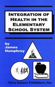 Cover of: Integration of health in the elementary school curriculum