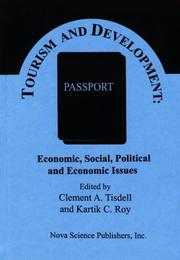 Cover of: Tourism and development: economic, social, political and environmental issues
