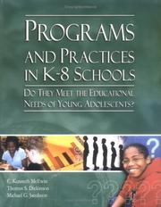 Cover of: Programs And Practices In K-8 Schools: Do They Meet The Educational Needs Of Young Adolescents