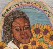 Cover of: Sunflowers & rainbows for Tia by Alesia Alexander Greene