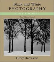 Cover of: Black & white photography by Henry Horenstein