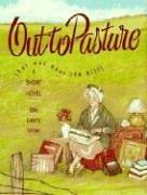 Cover of: Out to Pasture by 
