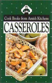 Cover of: Cookbook from Amish Kitchens: Casseroles (Cookbooks from Amish Kitchens)