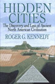 Hidden Cities by Roger G. Kennedy