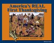 America's REAL First Thanksgiving by Robyn Gioia